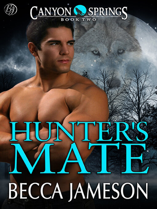 Title details for Hunter's Mate by Becca Jameson - Available